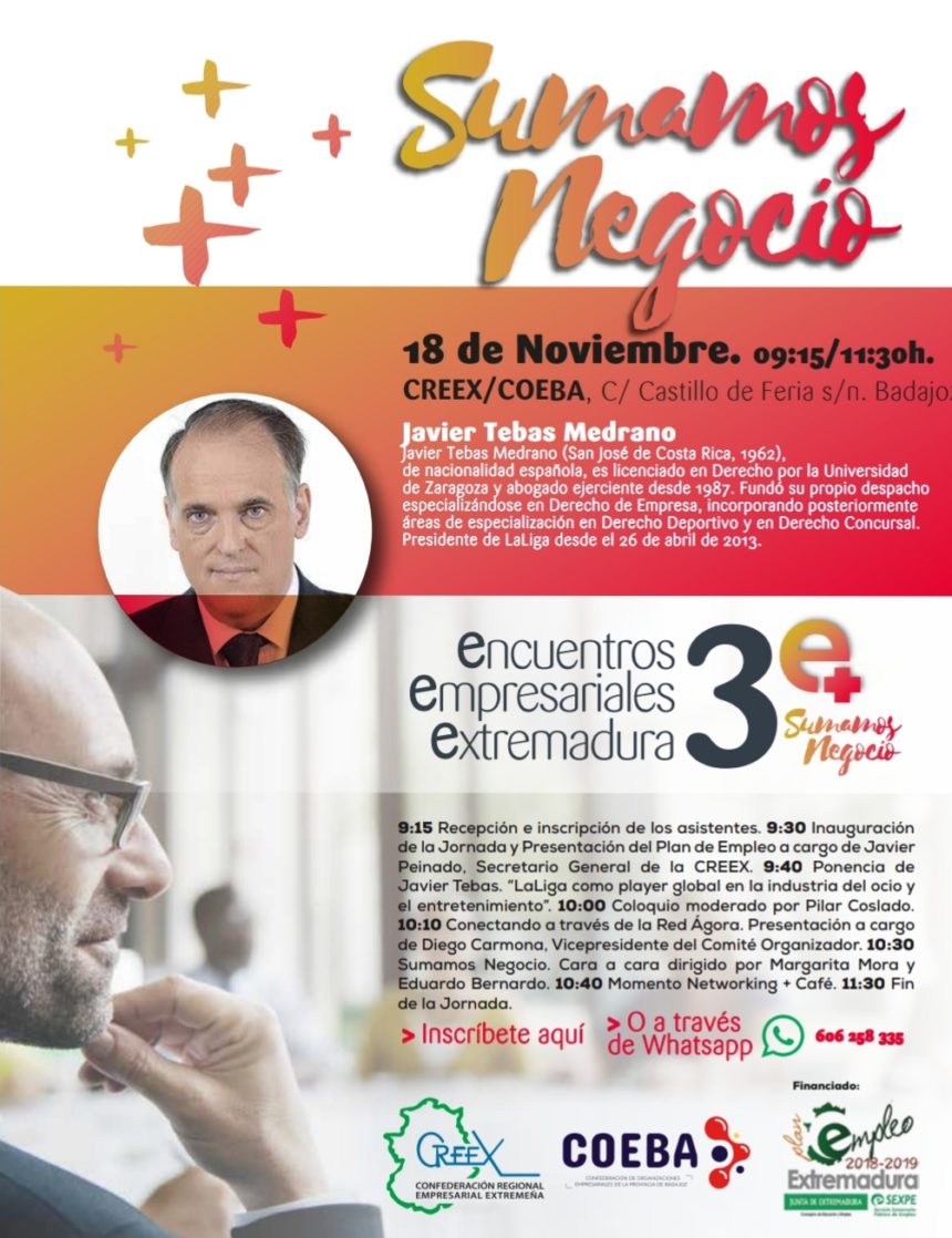 Javier Tebas, protagonista del Encuentro Empresarial 3e+ que organiza la CREEX el 18 de noviembre en Badajoz