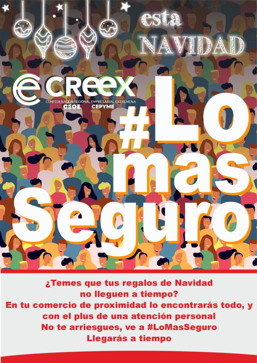CREEX lanza la campaña navideña #LoMasSeguro en apoyo al comercio de proximidad y la hostelería