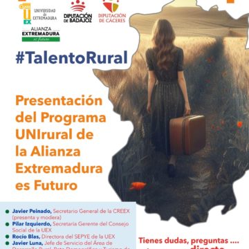 Webinar #TalentoRural para informar a las empresas de las zonas rurales sobre cómo incorporar a titulados universitarios a través de UNIRural, programa de la Alianza ‘Extremadura es futuro’ en la que participa CREEX