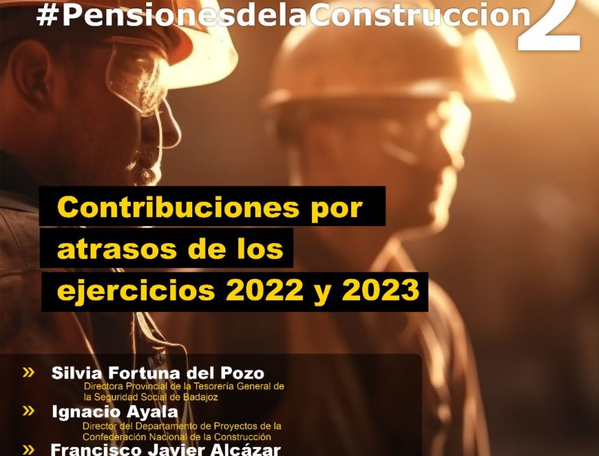 CREEX celebra el viernes la segunda parte del webinar sobre planes de pensiones obligatorios en la construcción, centrado en los atrasos de 2022 y 2023